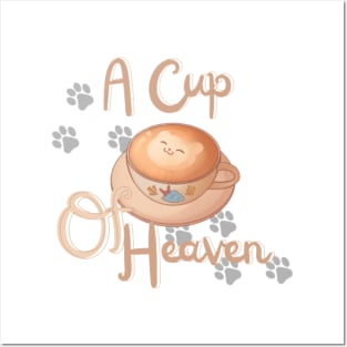 A Cup Of Heaven Posters and Art